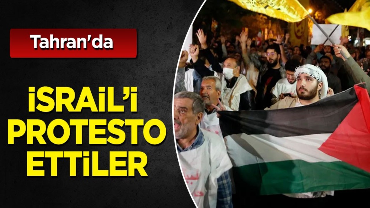 Tahran'da binlerce kişi İsrail'i protesto etti! 'Gazze Kasabı' Netanyahu'ya sert tepki