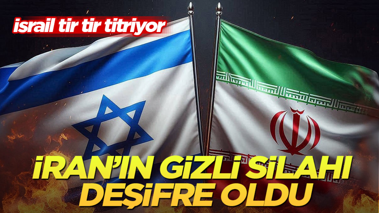 İran'ın gizli silahı deşifre oldu! İsrail tir tir titriyor