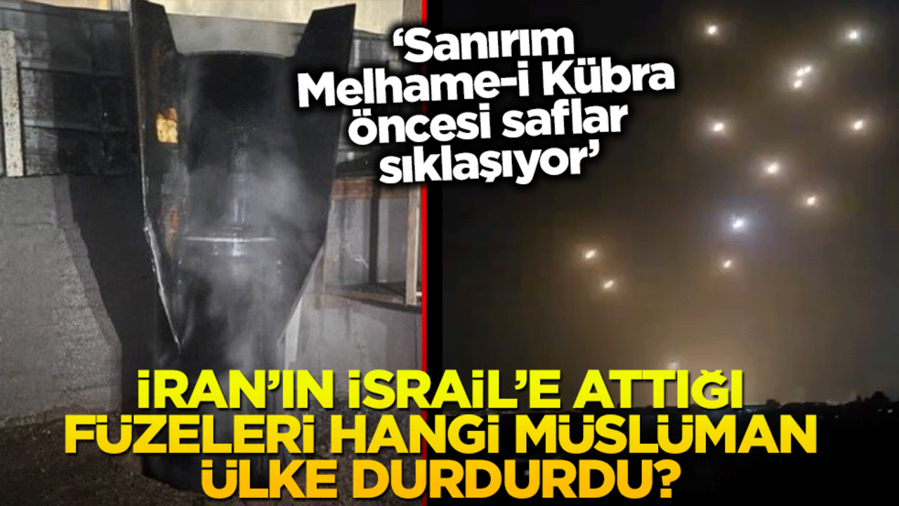 İran'ın İsrail'e attığı füzeleri hangi Müslüman ülke durdurdu?