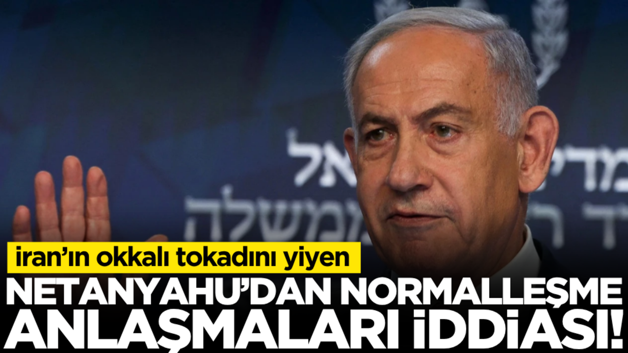 İran’ın okkalı tokadını yiyen Netanyahu’dan normalleşme anlaşması iddiası!