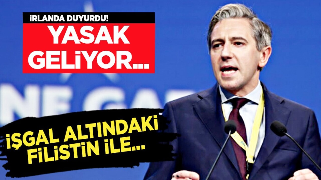 Avrupa Birliği’ne İsrail çağrısı yaptı! İrlanda ülkesi Orta Doğu'daki ticareti yasakladı!