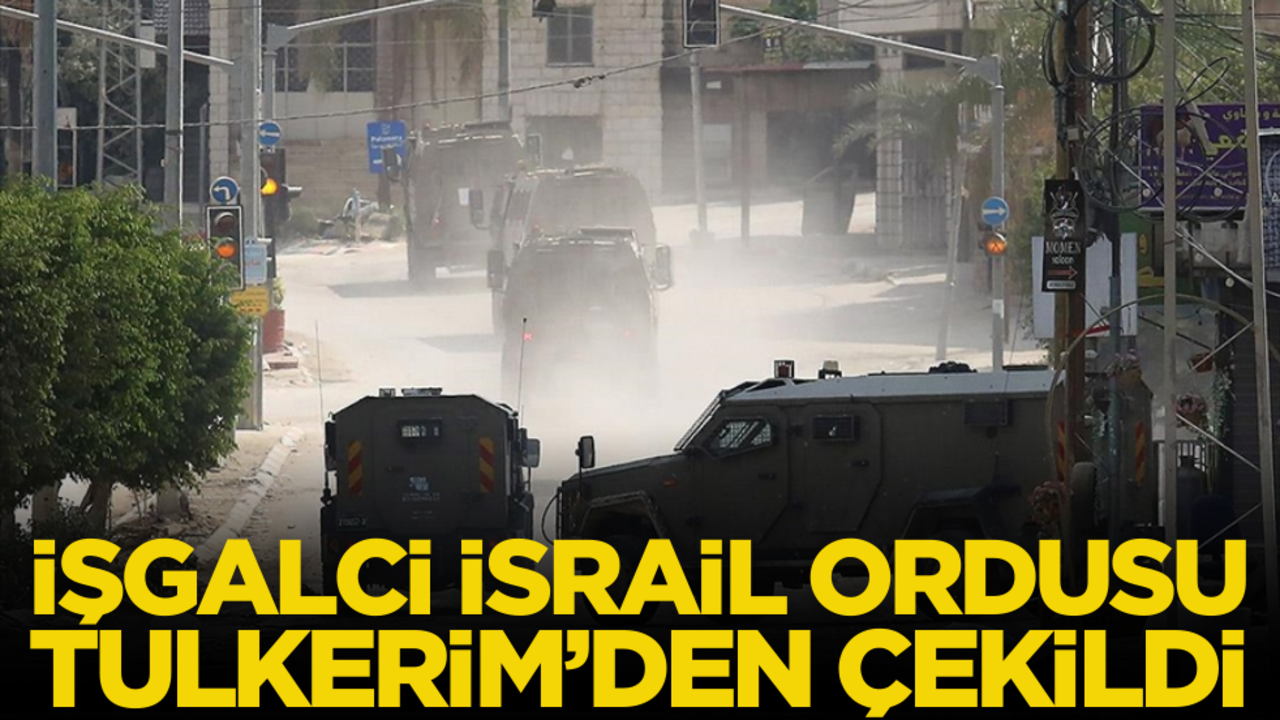 İşgalci İsrail ordusu, Tulkerim’den çekildi!