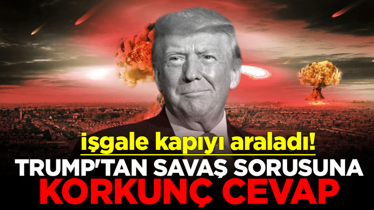 İşgale kapıyı araladı! Trump'tan savaş sorusuna korkunç cevap