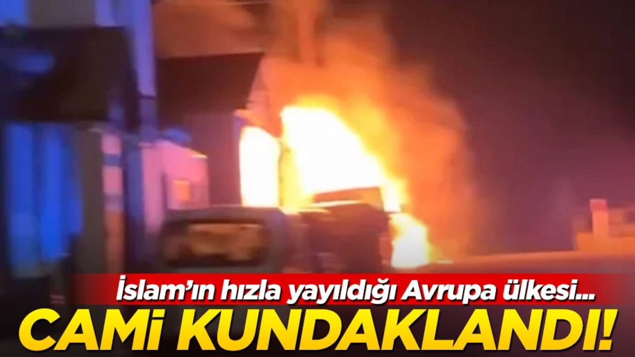 İslam’ın hızla yayıldığı Avrupa ülkesinde cami kundaklandı!