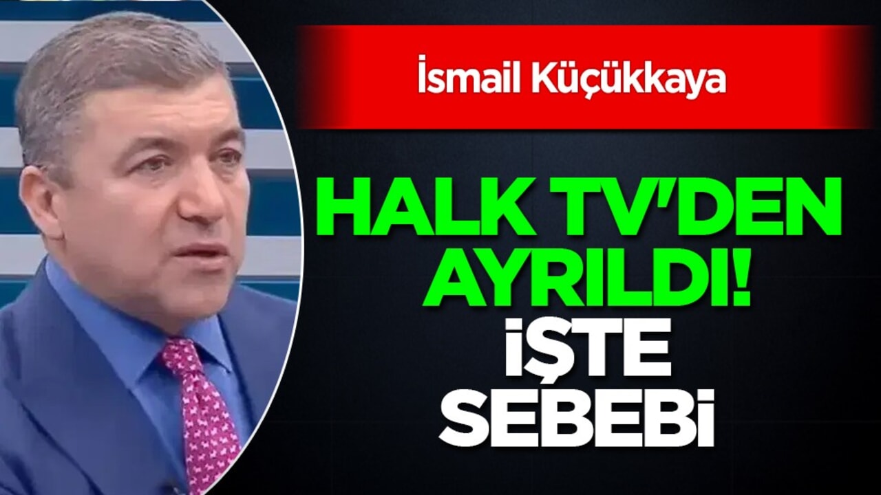 İsmail Küçükkaya, Halk TV'den ayrıldı: Karşılıklı mutabakat sonucunda ortak alınmış bir karar