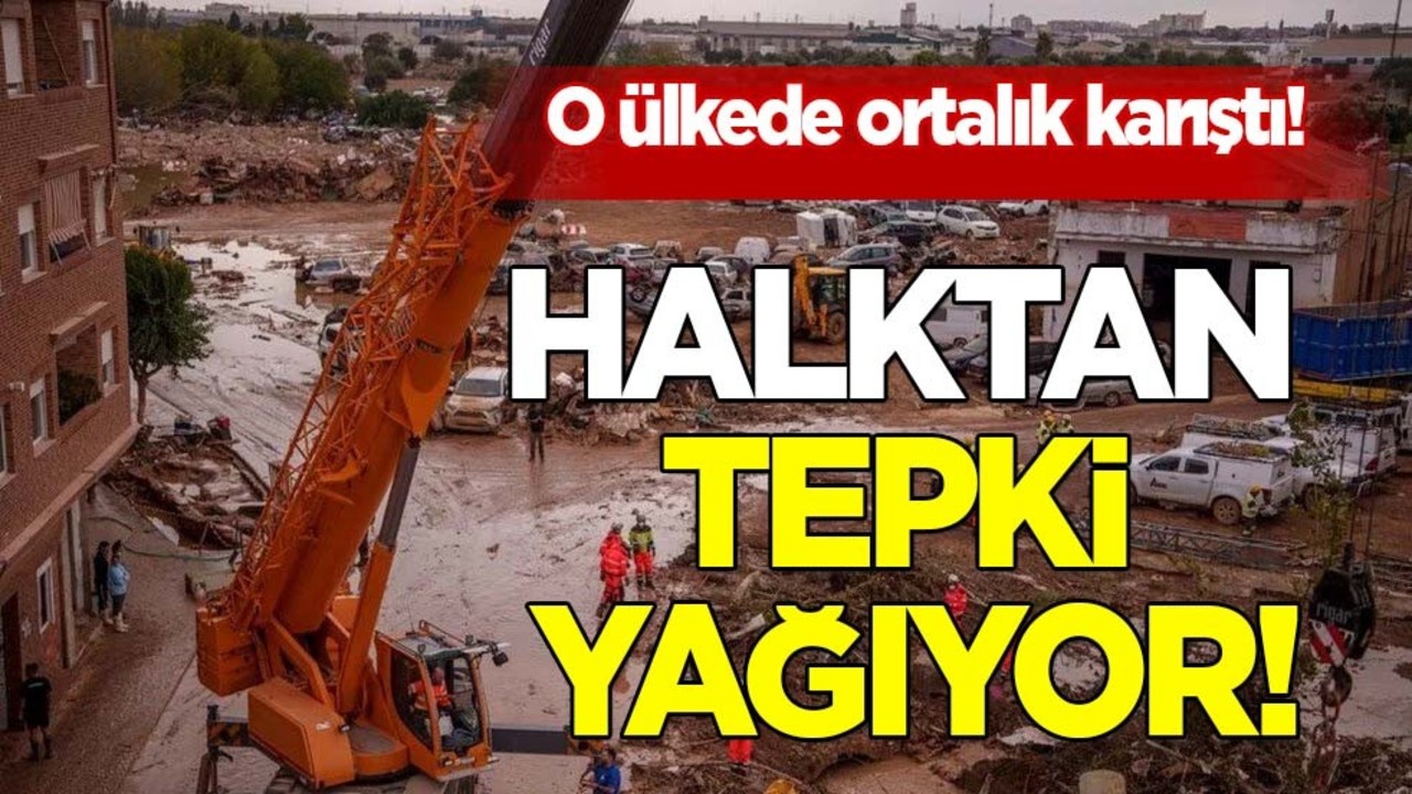İspanya halkı öfkeli! Panik anları sonucu ortalık karıştı: Devlet sel bölgesine asker yığıyor!