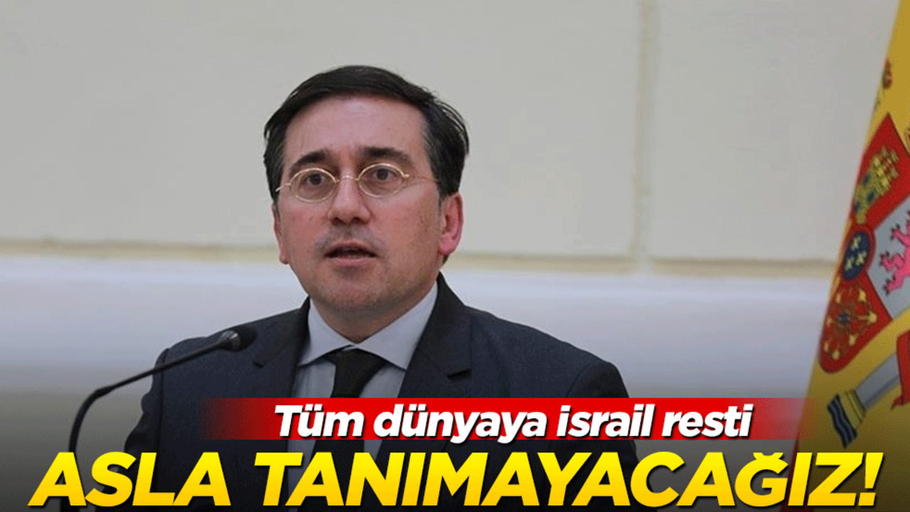 İspanya'dan dünyaya İsrail resti! Tanımayacağız