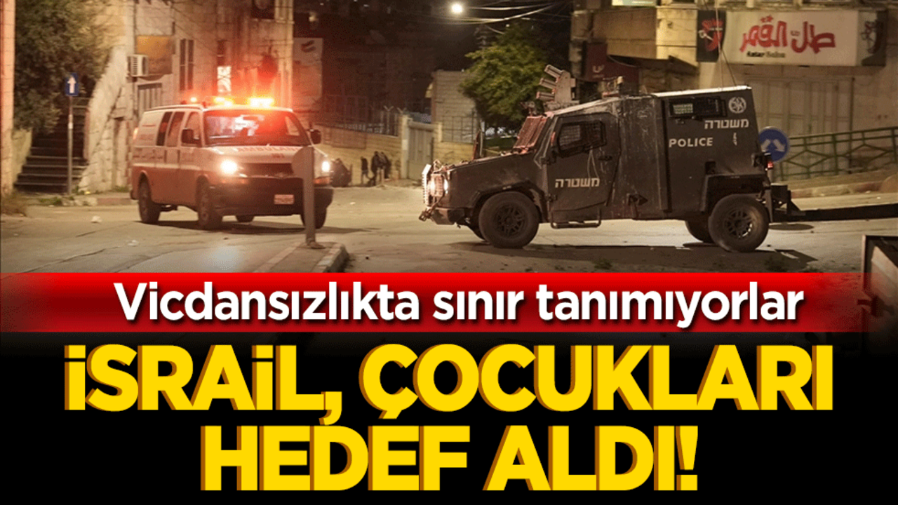 İsrail, Çocukları Hedef Aldı! Vicdansızlıkta Sınır Tanımıyorlar