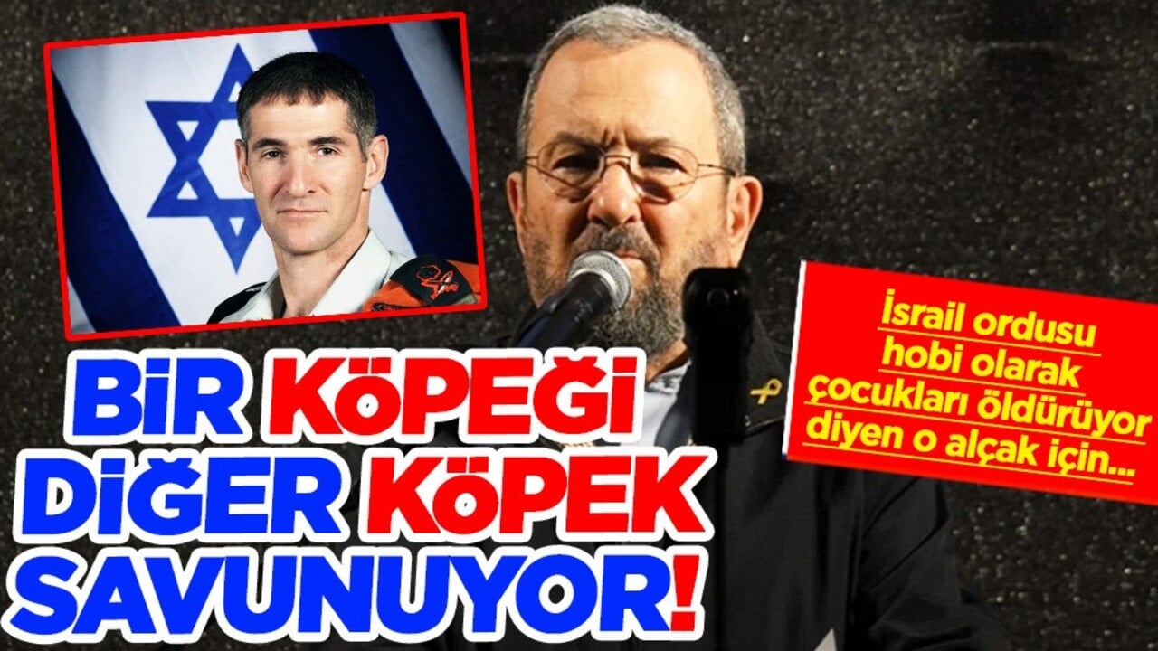 İsrail eski Başbakanı: Cesur ve doğru biri! Destek çıktı! Doktorun skandal açıklaması