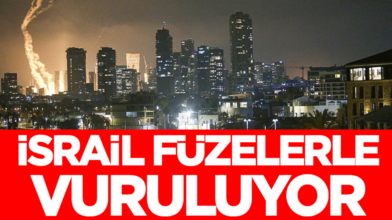 İsrail füzelerle vuruluyor