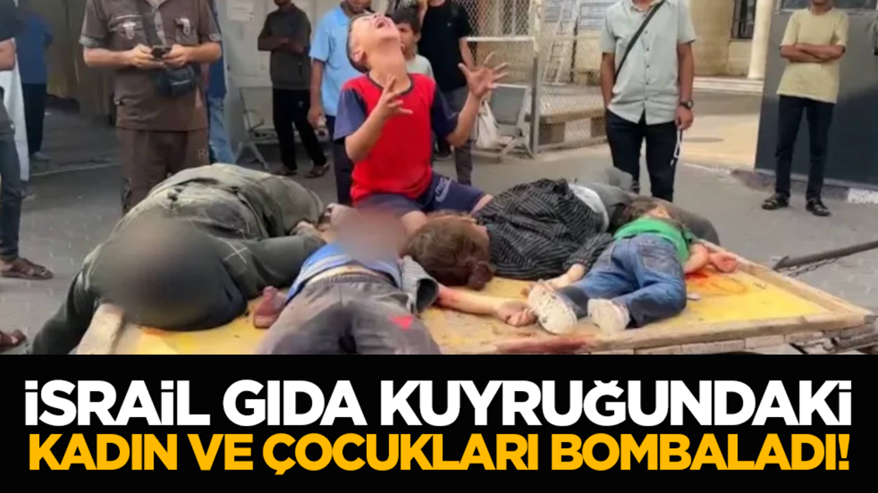 İsrail gıda kuyruğundaki kadın ve çocukları bombaladı!