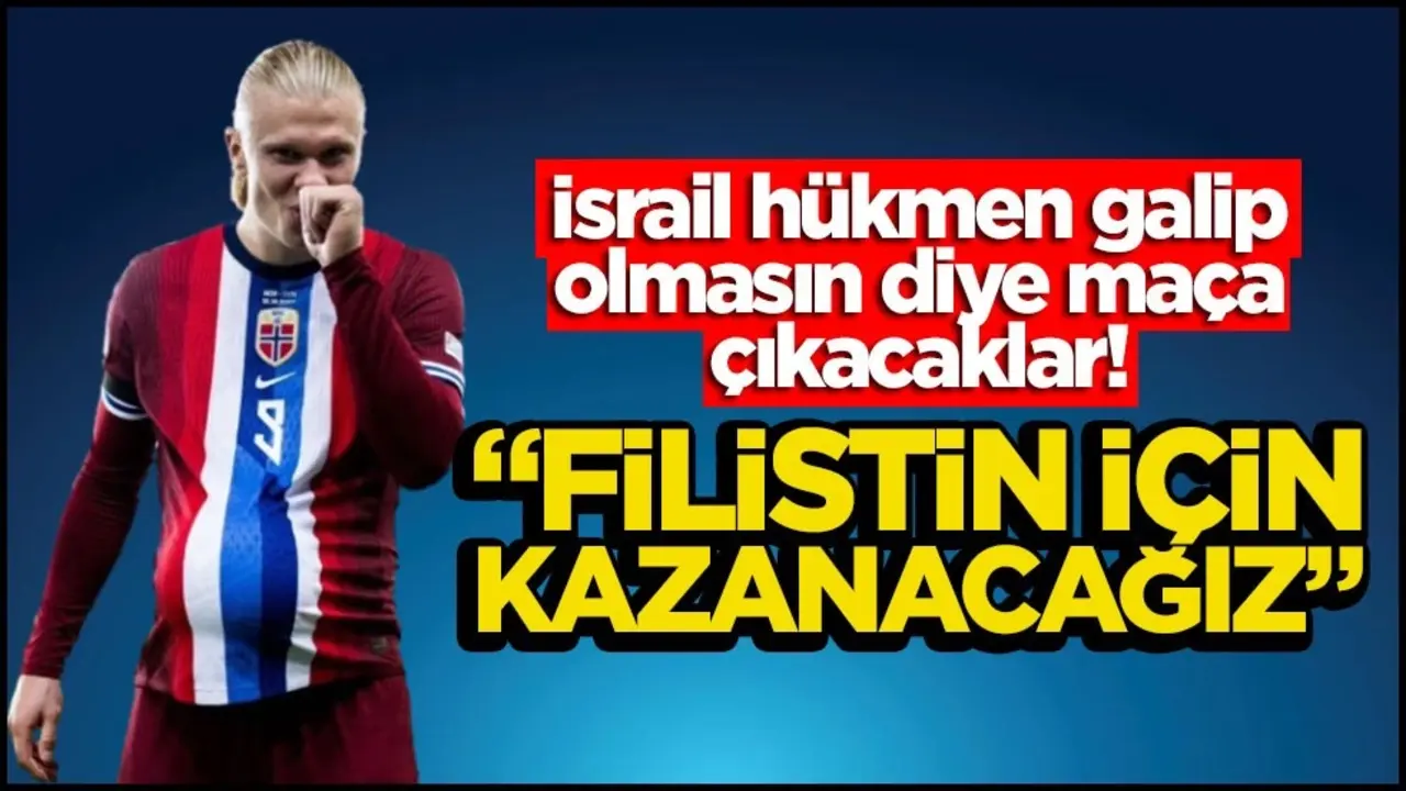 İsrail hükmen galip olmasın diye maça çıkacaklar! "Filistin için kazanacağız"