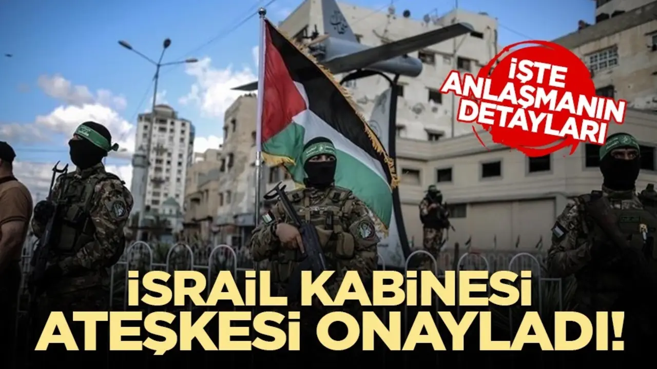 İsrail kabinesi Gazze'de ateşkesi onayladı