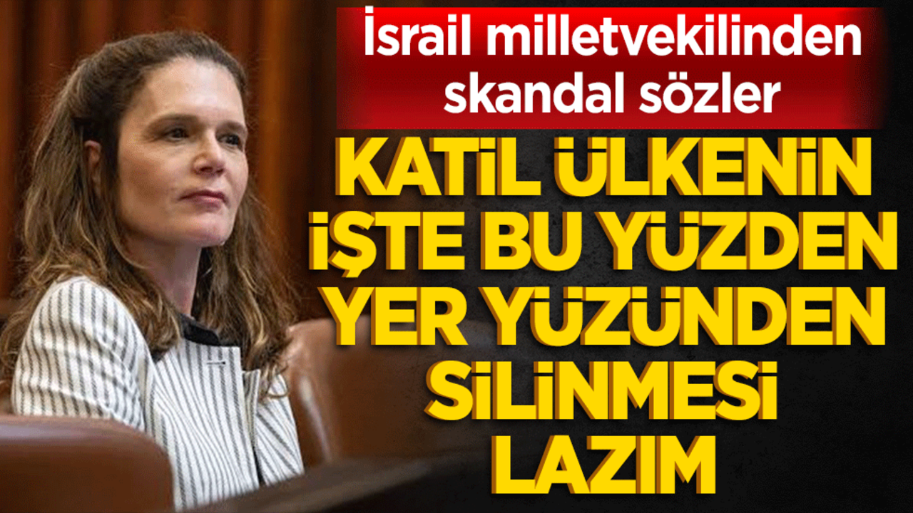 İsrail milletvekilinden tepki çeken sözler: "Çocuklar bile öldürülmek zorunda"