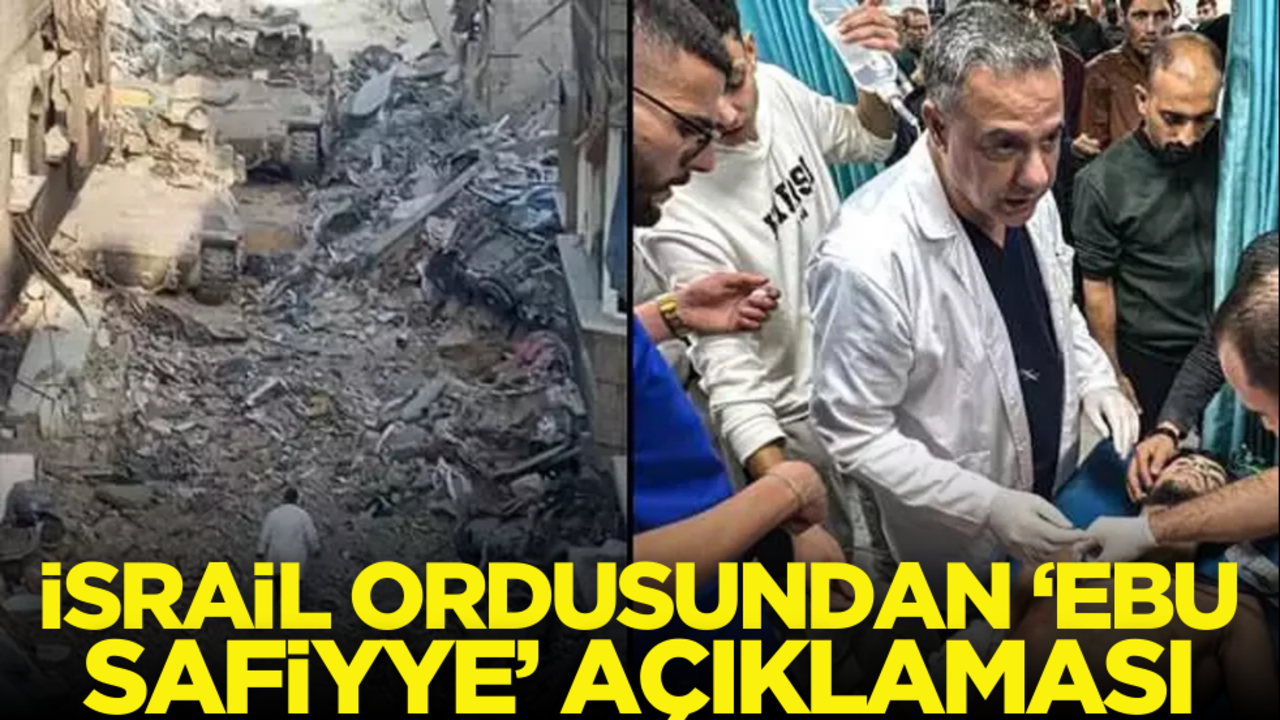 İsrail ordusundan ‘Ebu Safiyye’ açıklaması