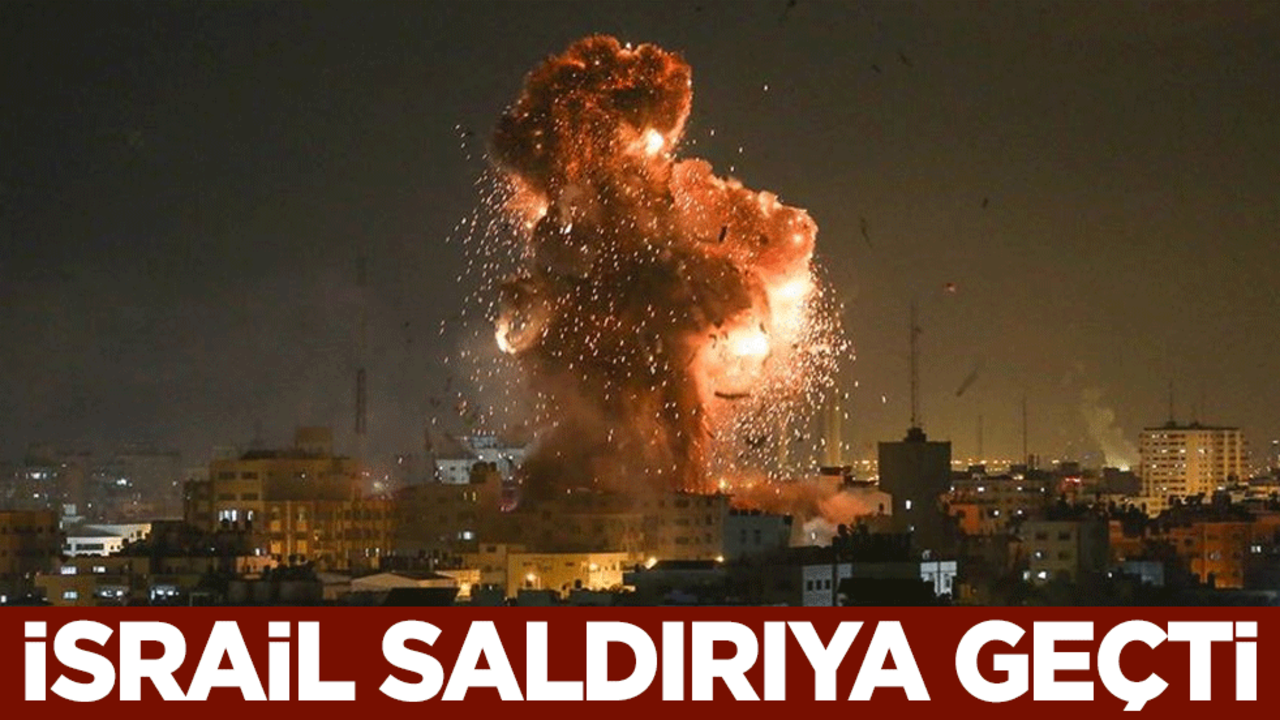 İsrail saldırıya geçti