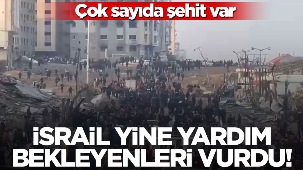 İsrail yine yardım bekleyenleri vurdu! Çok sayıda şehit var