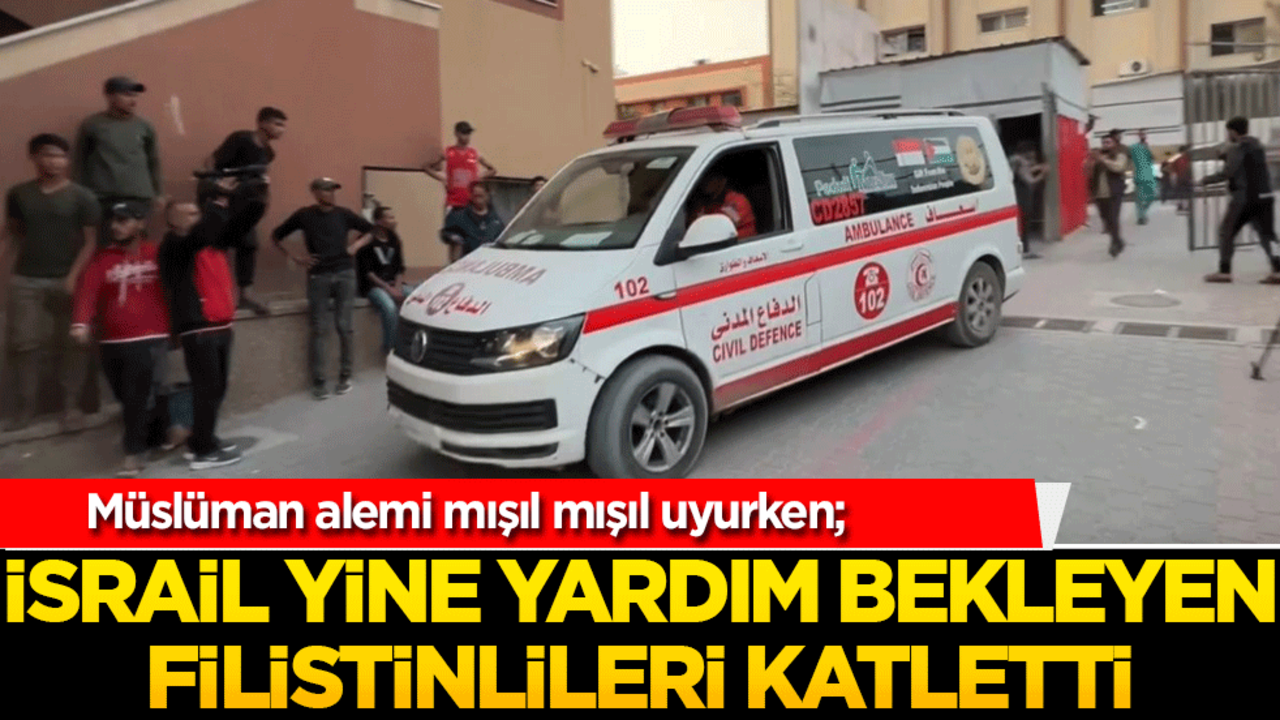 İsrail zorladı, yardım tırı katliama dönüştü: 20 Filistinli can verdi!