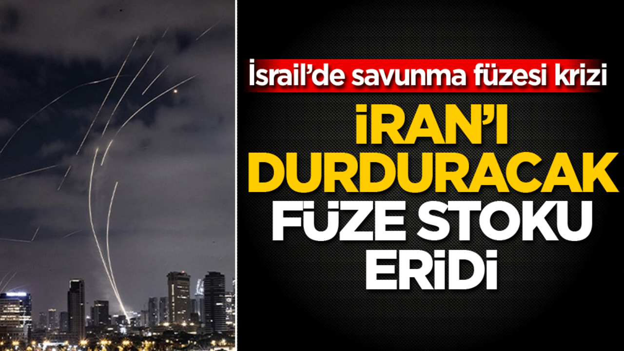 İsrail’de savunma füzesi krizi! İran’ı durduracak füze stoku eridi