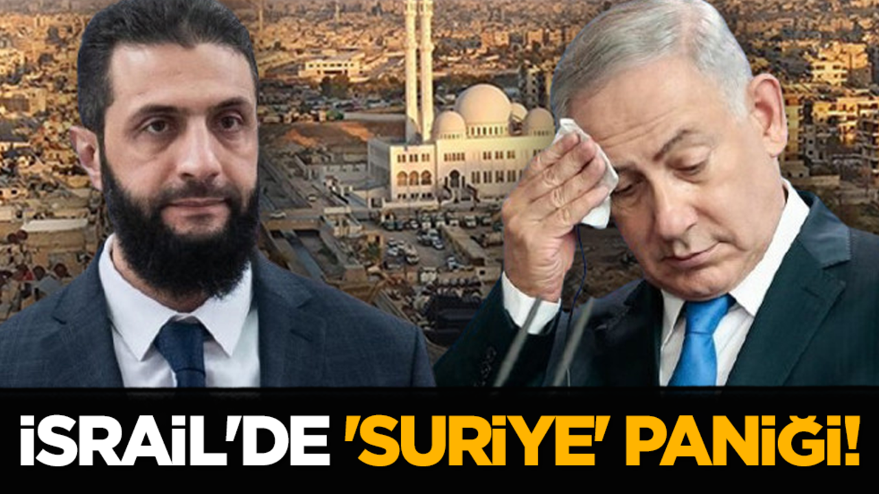İsrail'de 'Suriye' paniği!