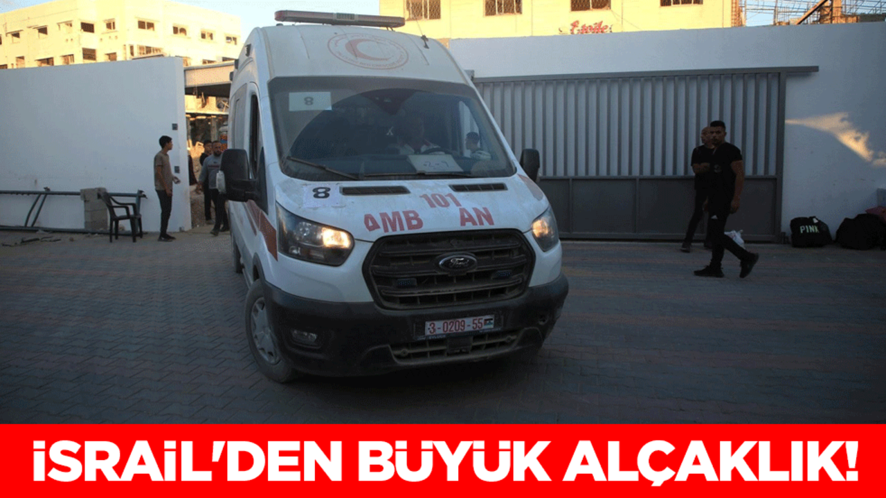İsrail'den büyük alçaklık!