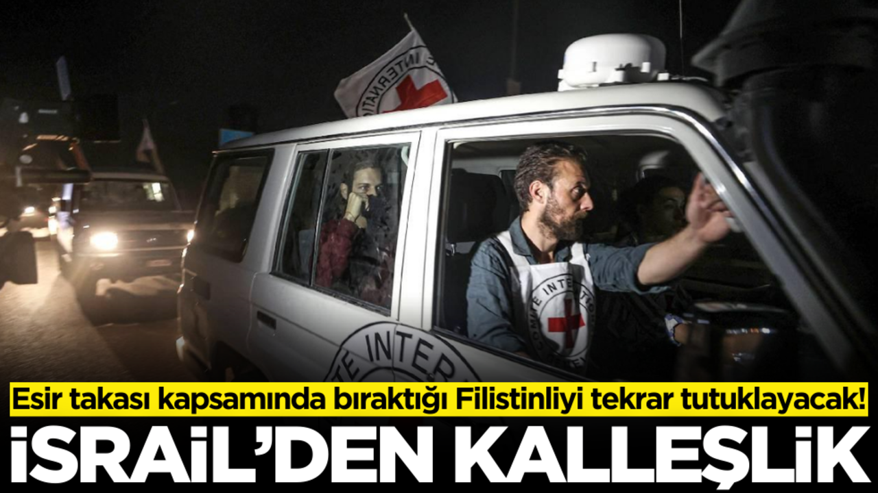 İsrail’den büyük alçaklık! Esir takası kapsamında bıraktığı Filistinliyi tekrar tutuklayacak