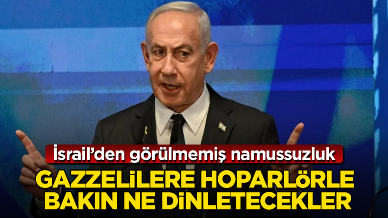 İsrail’den görülmemiş namussuzluk! Gazzelilere hoparlörle bakın ne dinletecekler