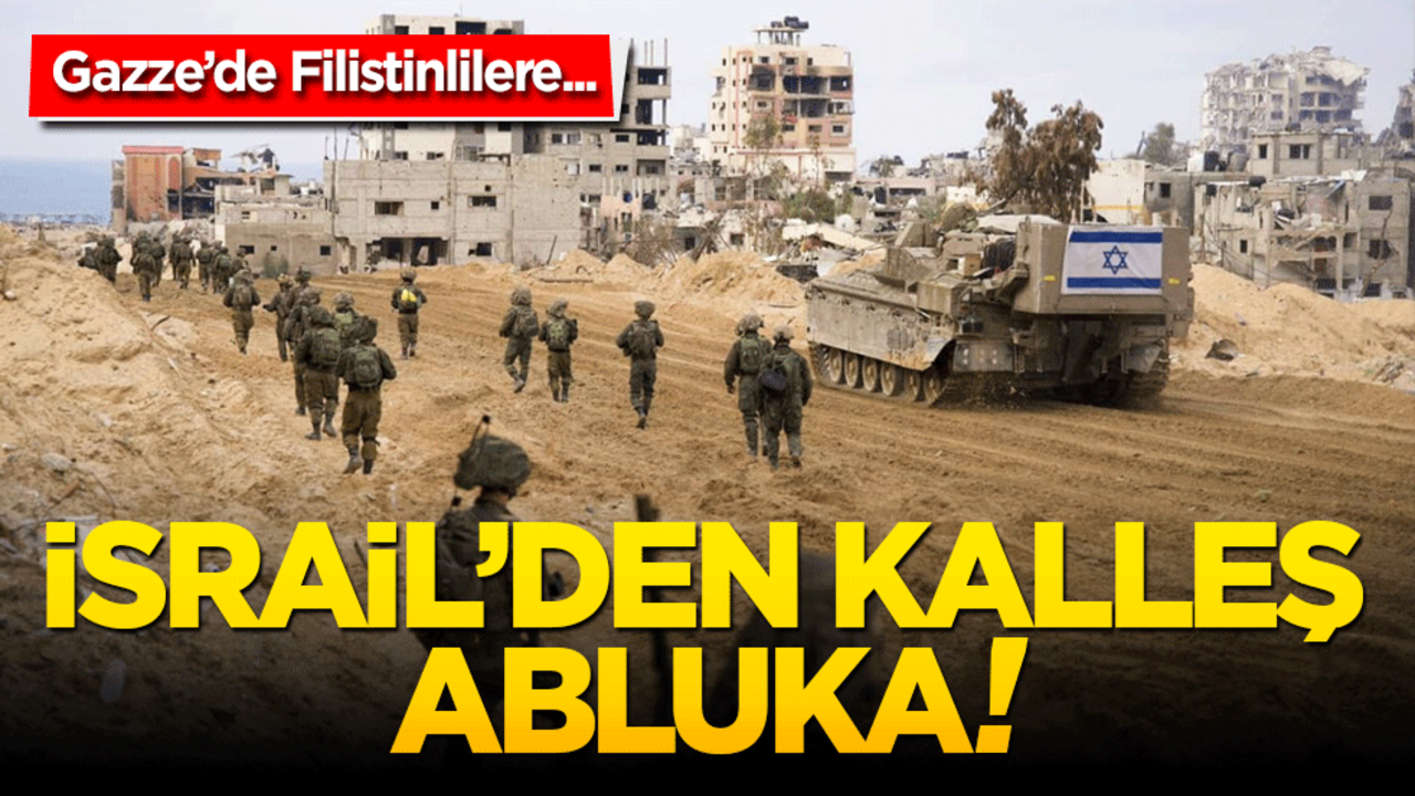 İsrail’den kalleş abluka! Gazze’de Filistinlilere…