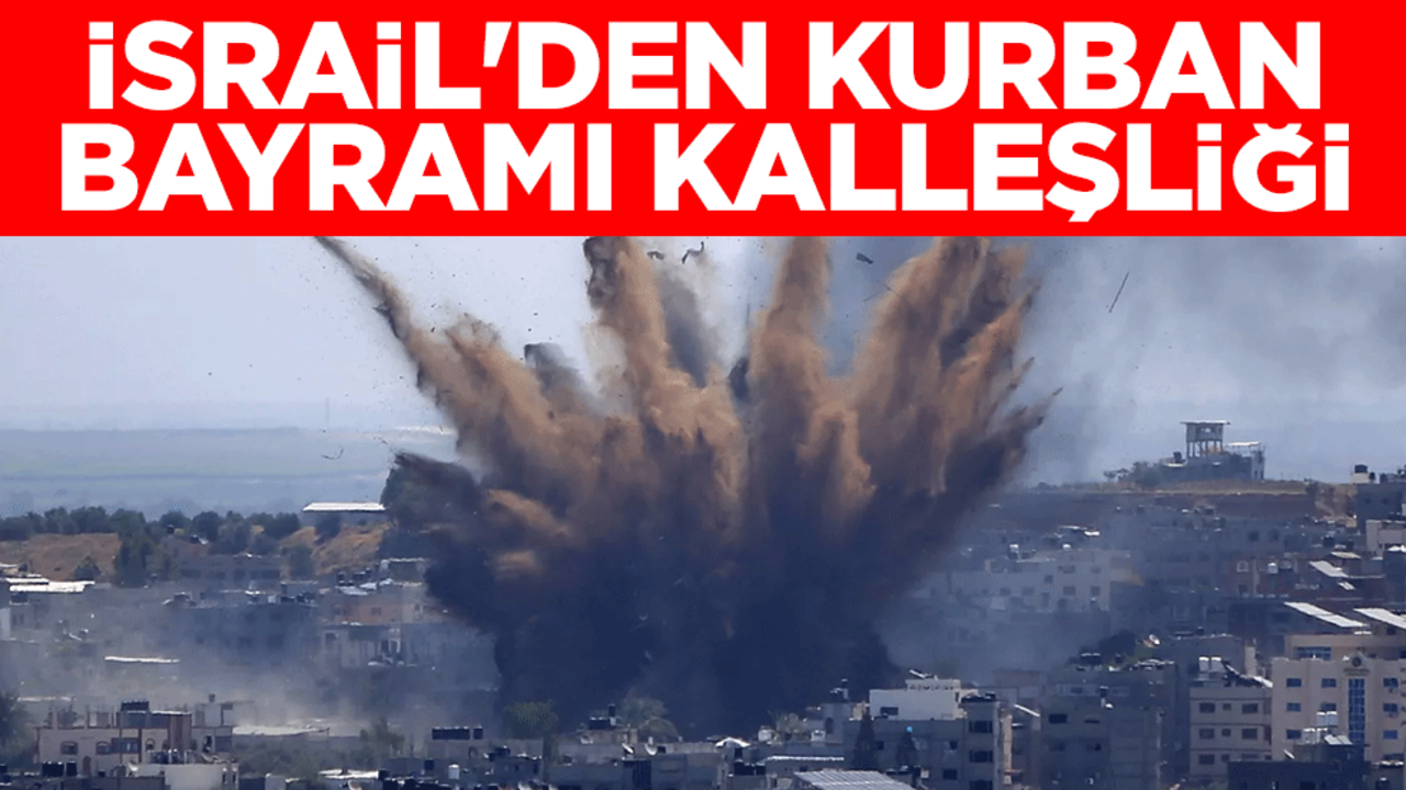 İsrail'den Kurban Bayramı kalleşliği