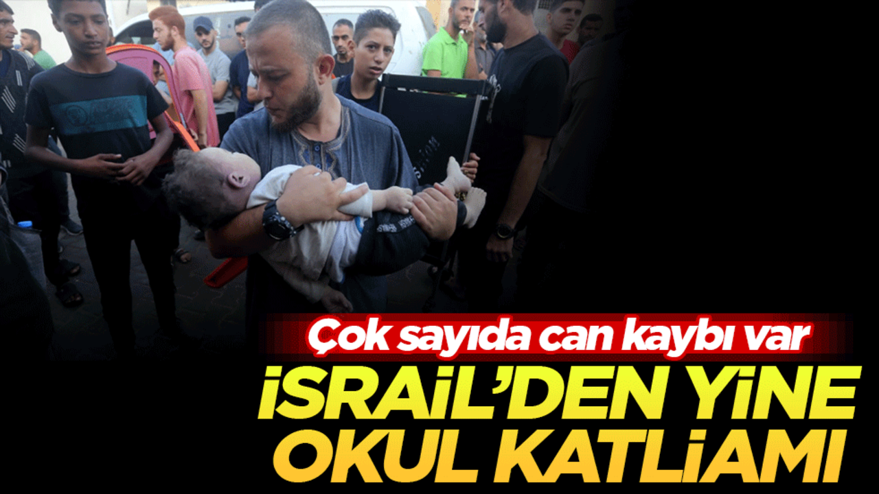 İsrail'den yine okul katliamı: Çok sayıda can kaybı var