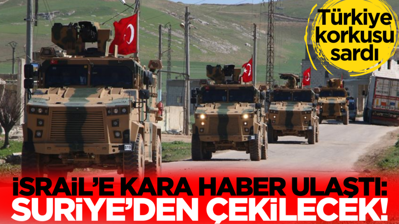  İsrail’e kara haber ulaştı: Suriye’den çekilecek…