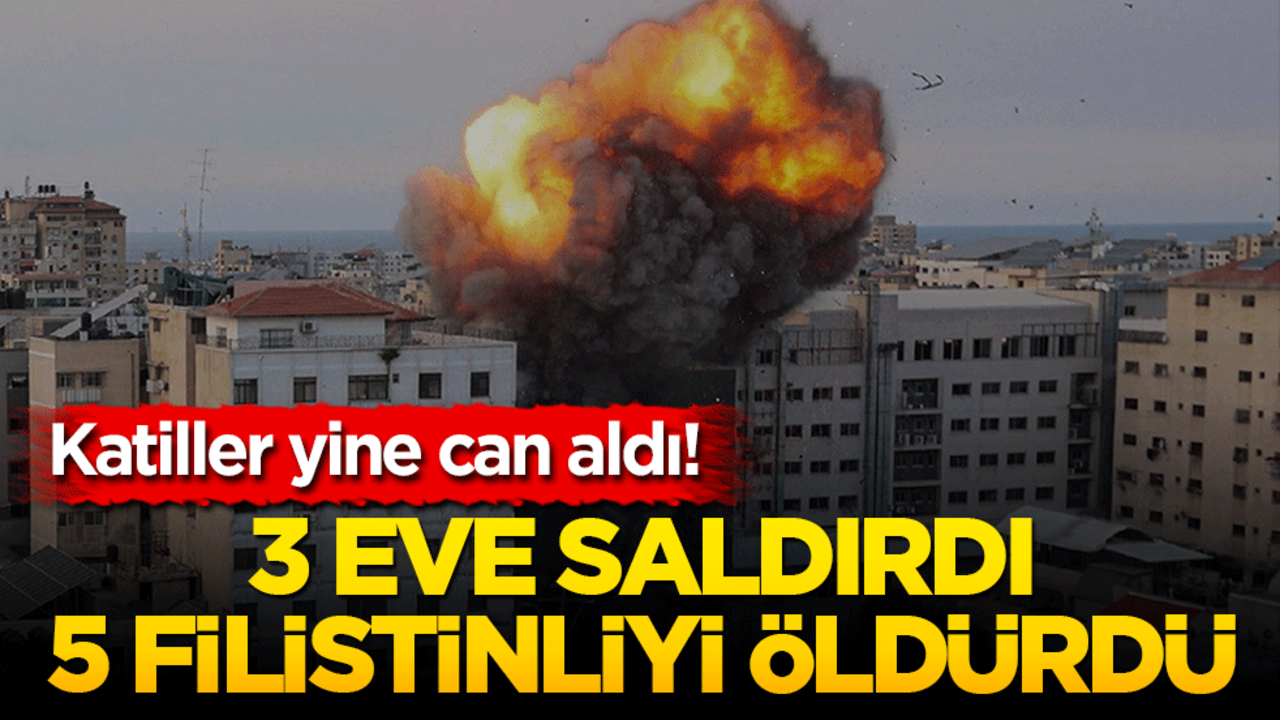 İsrail'in Gazze'de 3 eve düzenlediği saldırılarda 5 Filistinli öldü