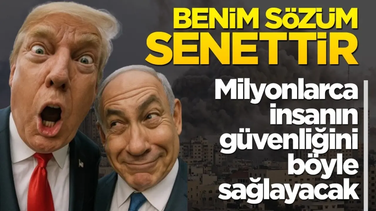 İsrail’in hamisi Trump’ın girdiği triplere bakın… ‘Benim sözüm senettir’