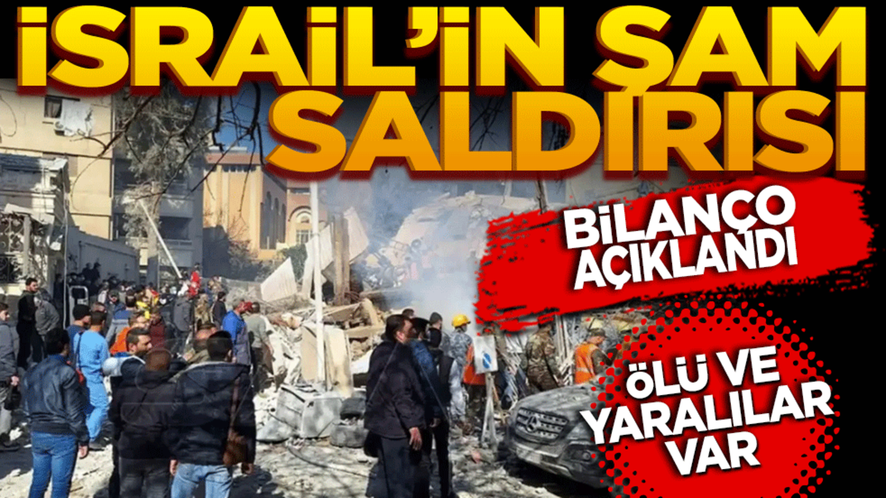 İsrail’in Şam saldırısı! Bilanço açıklandı, ölü ve yaralılar var