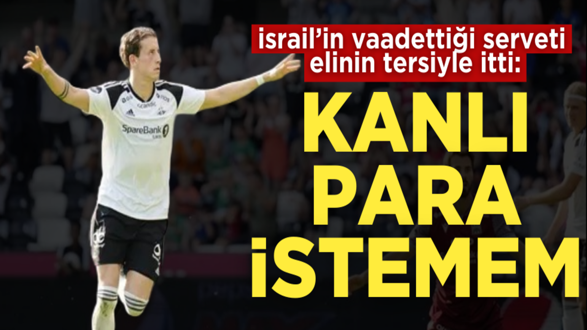 Helal sana Saeter.. İsrail’in vaad ettiği serveti elinin tersiyle itti: Kanlı para istemem!