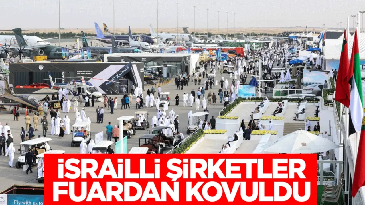 İsrailli şirketler fuardan kovuldu