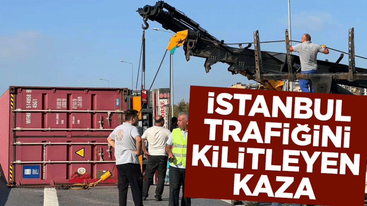 İstanbul trafiğini kilitleyen kaza! Avcılar D-100 Karayolunda TIR devrildi