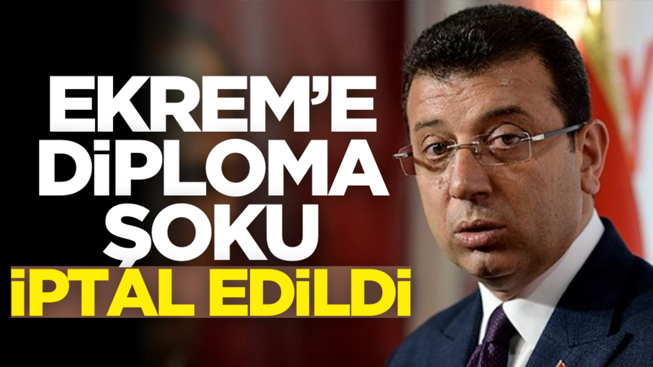 İstanbul Üniversitesi, Ekrem İmamoğlu’nun diplomasını iptal etti