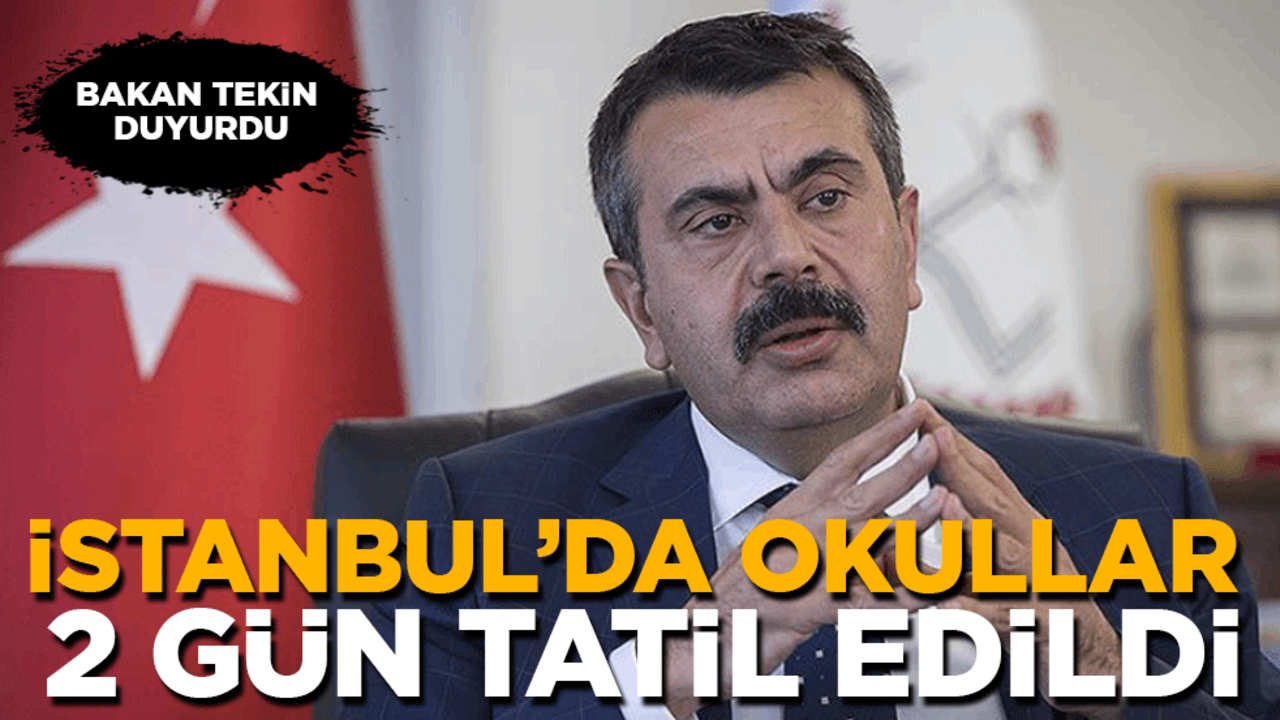 İstanbul’da okullar 2 gün tatil edildi