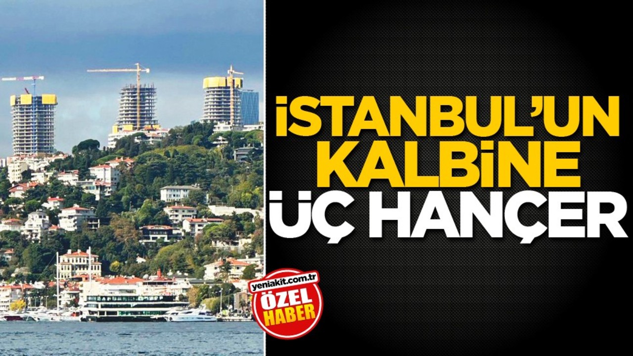 İstanbul'un kalbine üç hançer