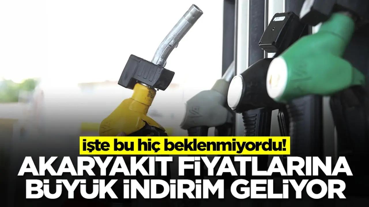 İşte bu hiç beklenmiyordu: Akaryakıt fiyatlarına büyük indirim geliyor