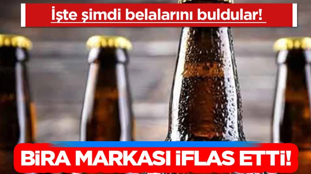 İşte şimdi belalarını buldular! Ünlü bira markası iflas etti! Fabrikanın kapısına kilit vuruldu