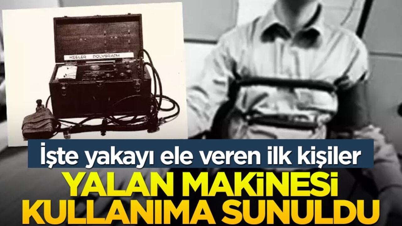 İşte yakayı ele veren ilk kişiler! Yalan makinesi kullanıma sunuldu