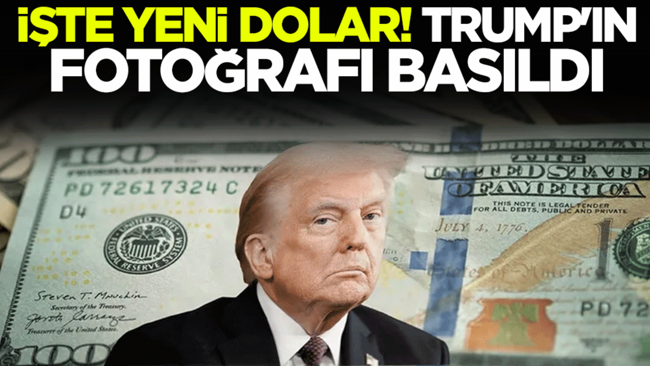 İşte yeni dolar! Trump'ın fotoğrafı basıldı