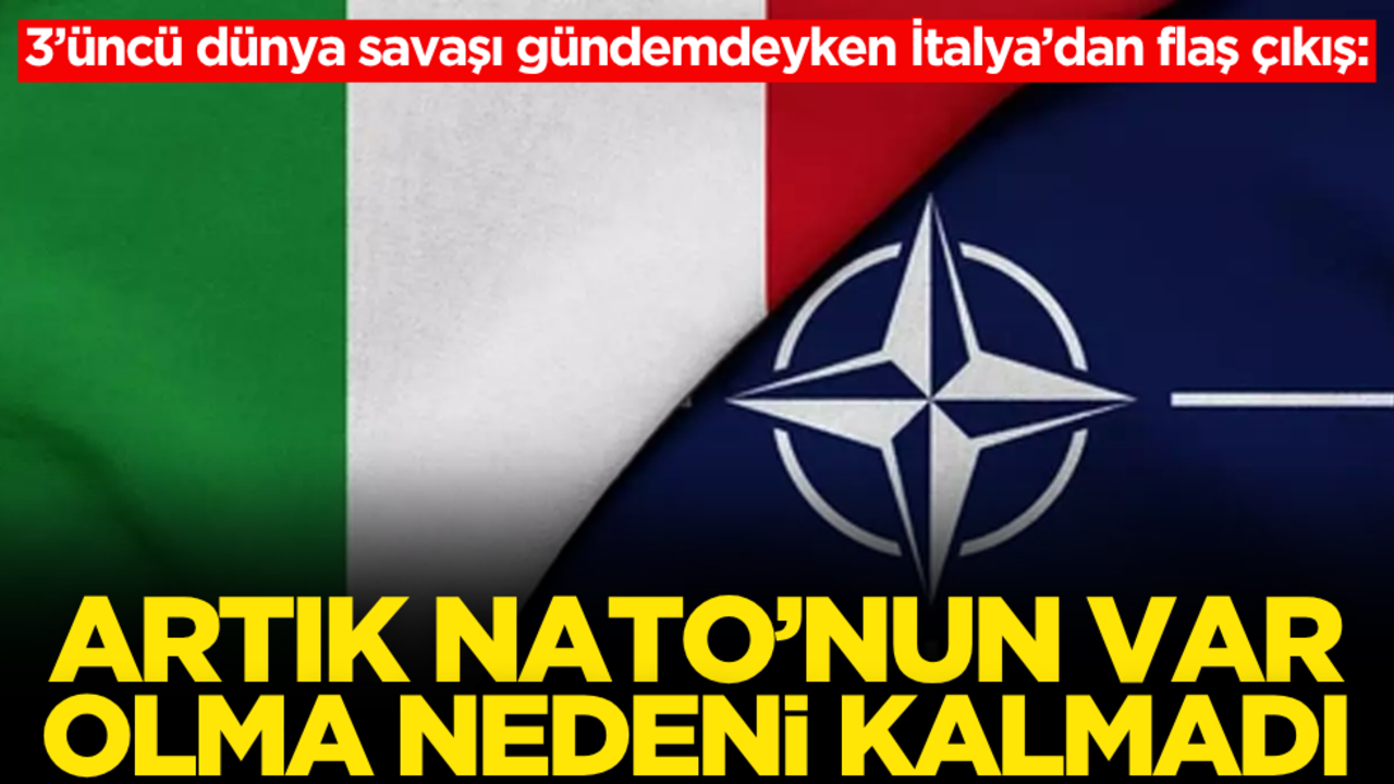 İtalya’dan "NATO’yu bitiren" açıklama
