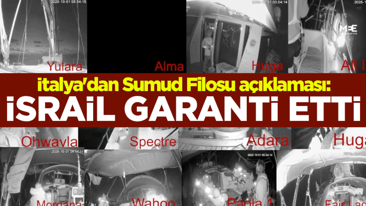 İtalya'dan Sumud Filosu açıklaması: İsrail garanti etti