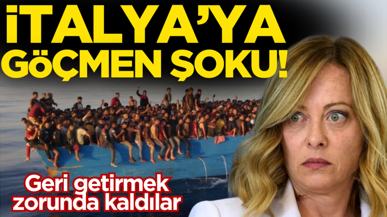 İtalya’ya göçmen şoku! Geri getirmek zorunda kaldılar