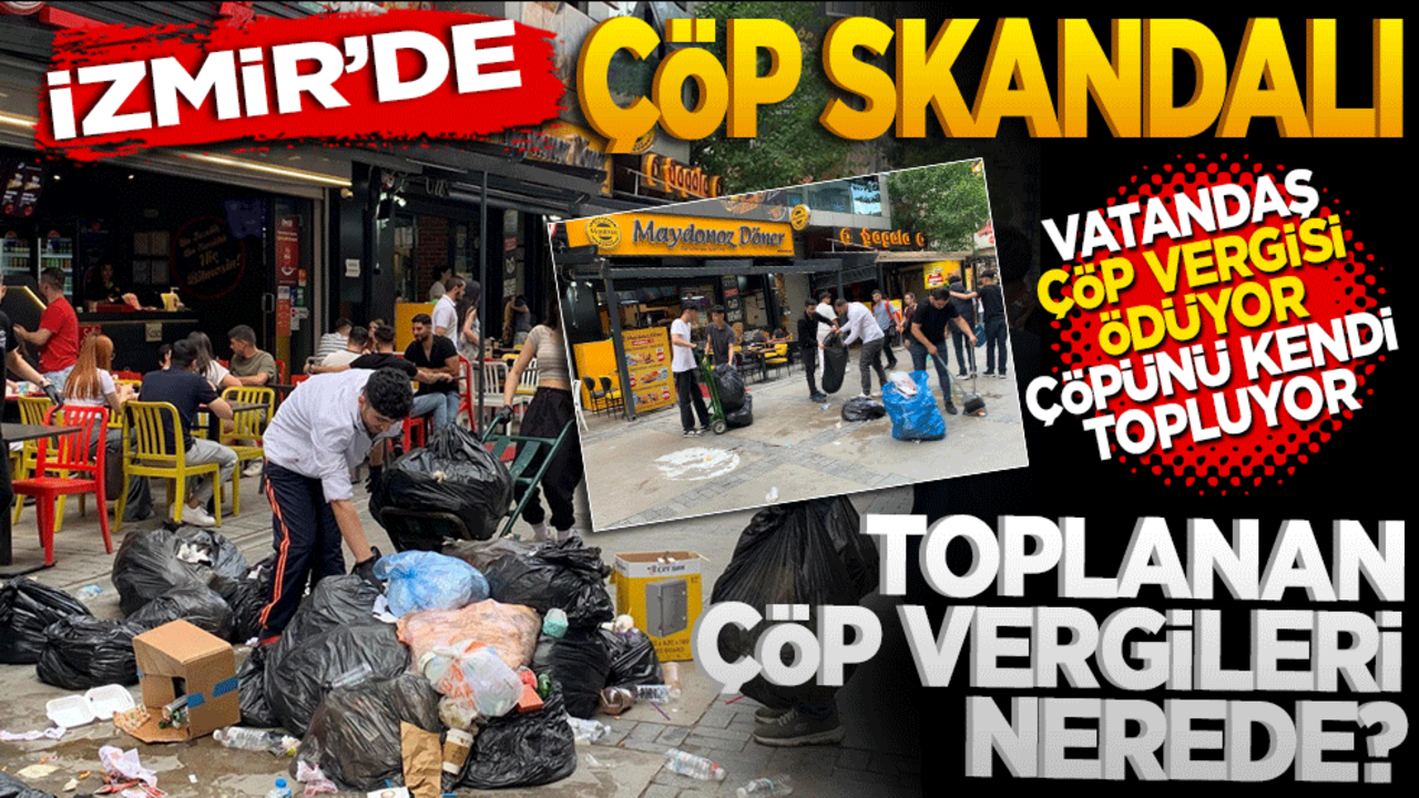 İzmir’de Çöp Skandalı: Vatandaş çöp vergisi veriyor, Çöpünü kendi topluyor! Öyleyse toplanan çöp vergileri nerede?