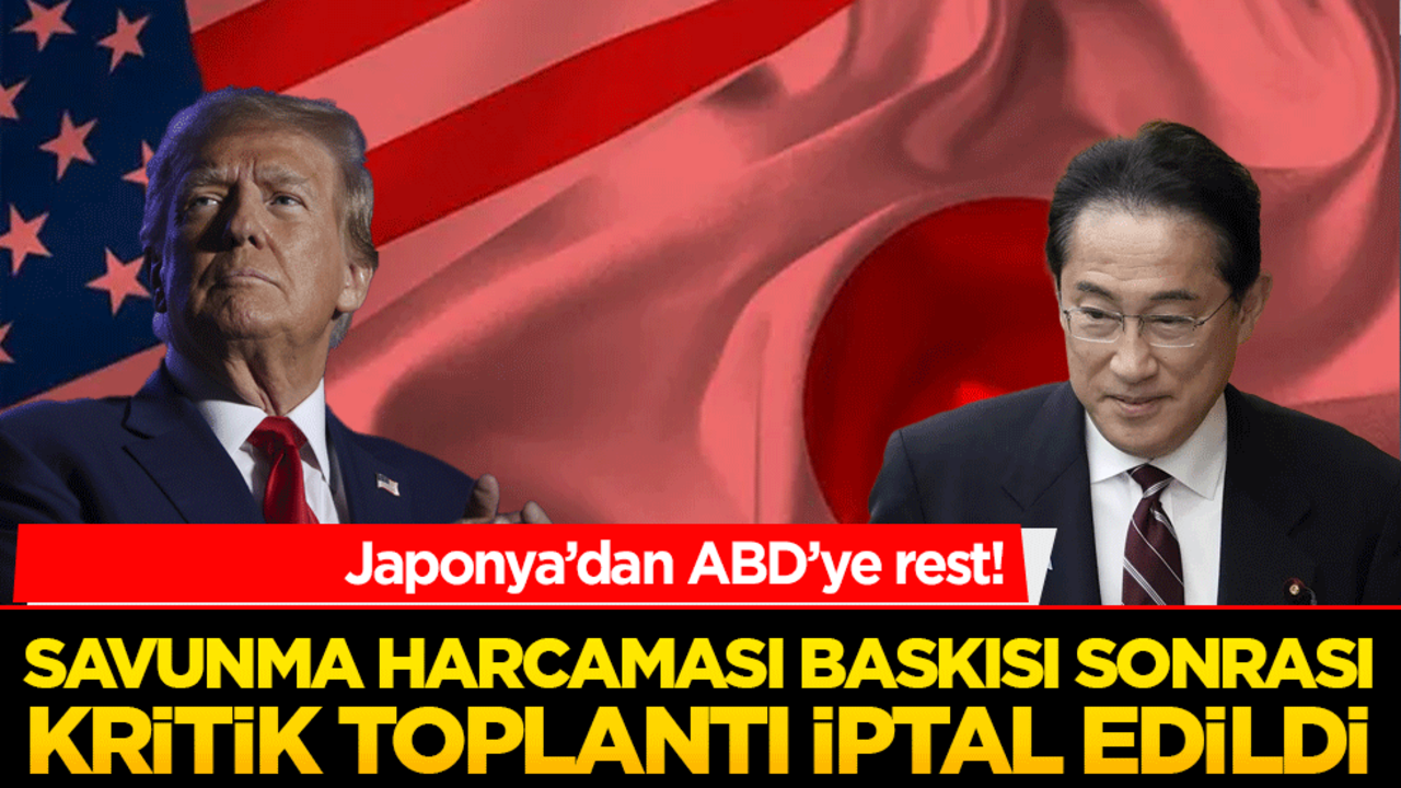 Japonya’dan ABD’ye rest! Savunma harcaması baskısı sonrası kritik toplantı iptal edildi