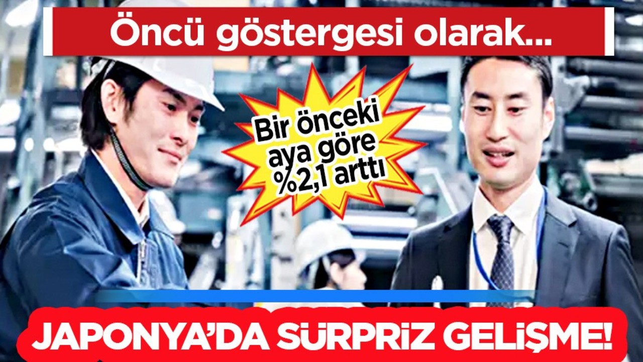 Japonya'da makine siparişleri arttı duyurusu! Japonya'nın kasım ayı rakamları